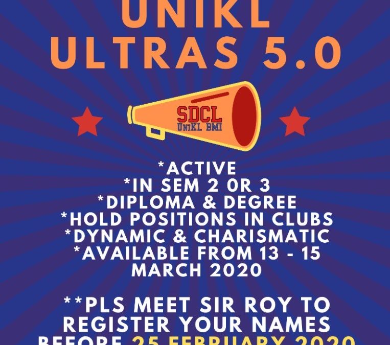 Calling for 5 Siswa & 5 Siswi for *UNIKL ULTRAS 5.0